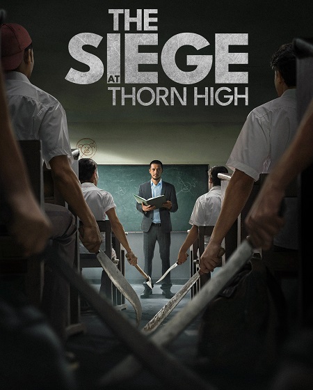 مشاهدة فيلم The Siege at Thorn High 2025 مترجم